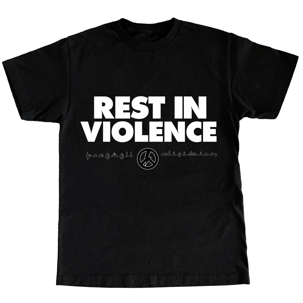 "REST IN VIOLENCE" TEE